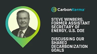 Former Asst. Secretary of Energy at the Dept. of Energy, Steve Winberg, discusses decarbonization